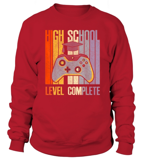 2019 High School Graduation Level Complete Sweatshirt Unisex