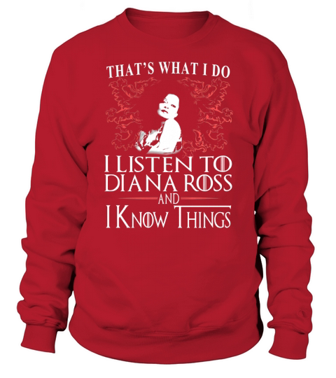 Diana Ross I KNOW THINGS Sweatshirt Unisex