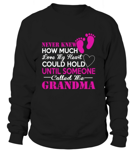 Grandma Tshirt - Someone Called Me Grandma Sweatshirt Unisex