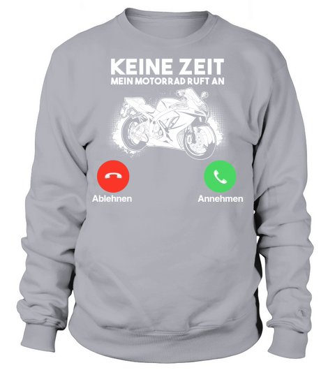 MEIN MOTORRAD RUFT AN Sweatshirt Unisex