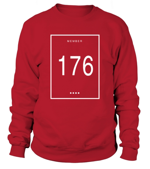 Member 176 Sweatshirt Unisex