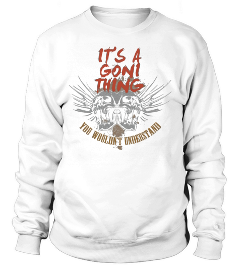 Proud To Be GONI Tshirt Sweatshirt Unisex
