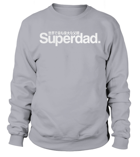 SuperDad Best Dad Ever Superdry Parody Fathers Day Gift Sweatshirt Unisex
