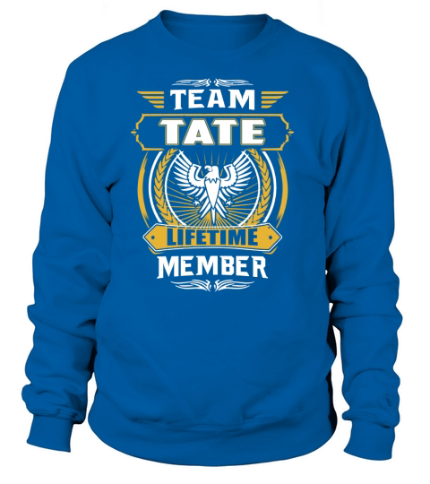 Team TATE lifetime member Sweatshirt Unisex