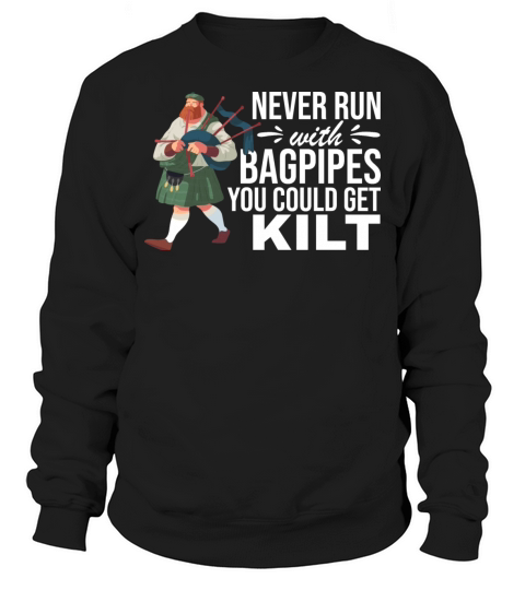 Traditional Kilt Wearing Quote For A Kilt Guy Sweatshirt Unisex