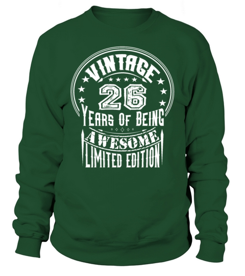 Vintage 26 Years Of Being Awesome Limited Edition Sweatshirt Unisex