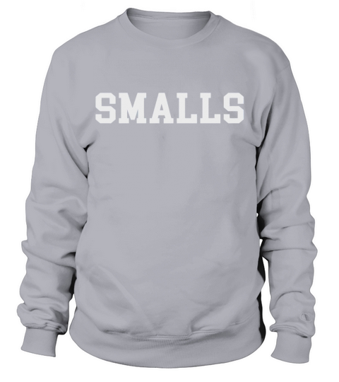 Youre Killing Me Smalls Shirt - Matching Shirt - ORIGINAL LIMTED EDITION Sweatshirt Unisex