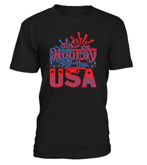 Hooray for the usa T-Shirt Unisex