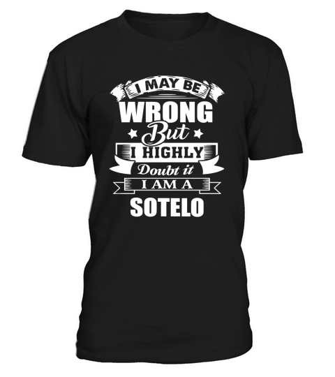 im SOTELO, i may be wrong but i highly doubt it. T-Shirt Unisex