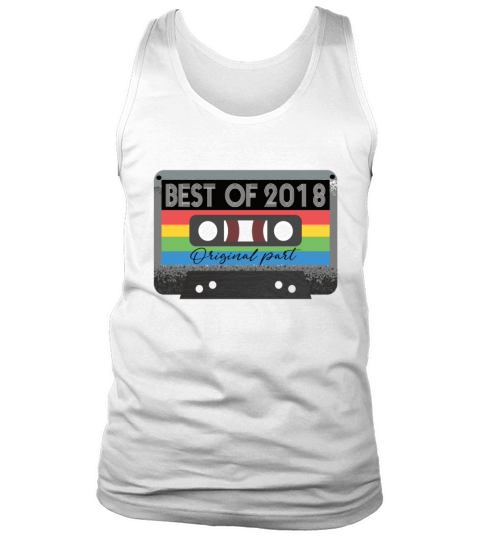 Best Of 2018 Vintage Cassette Retro Birthday Tank Top Unisex