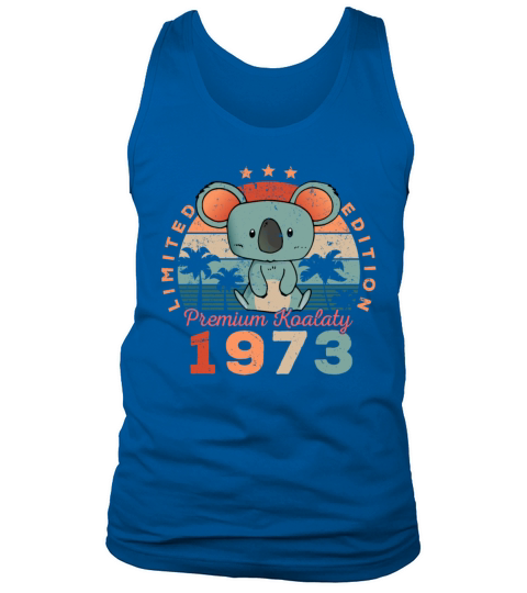 Birth Year 1973 Birthday Gift Koala Bear Koalas Tank Top Unisex