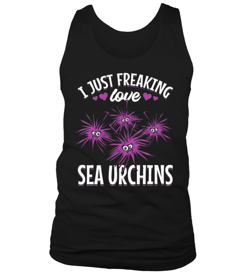I Just Freaking Like Sea Urchins Tank Top Unisex