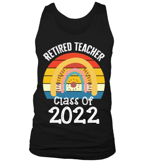 Retired Teacher Class Of 2022 Rainbow Boho Tank Top Unisex