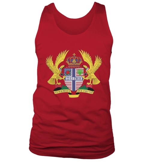 Rohrbacher Family Crest For American People - Rohrbacher Family T-Shirt, Hoodie, Sweatshirt Tank Top Unisex