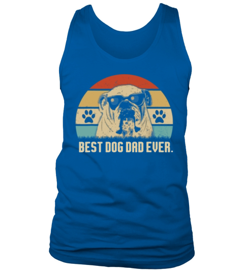 Vintage Best English Bulldog Dad Ever Fathers Day Gift Shirt Tank Top Unisex