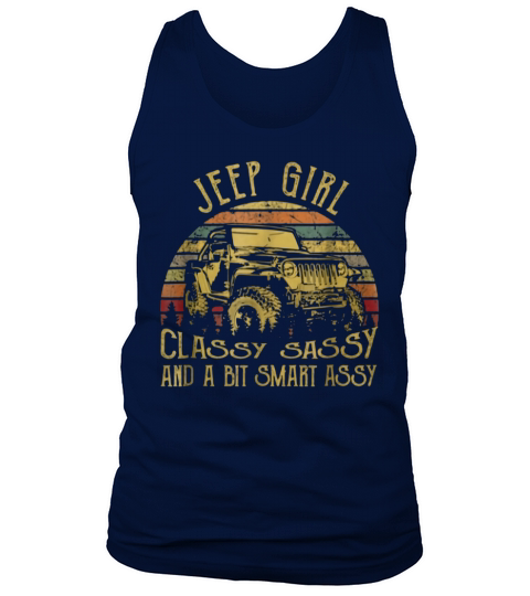 Vintage Jeep Girl Classy Sassy And A Bit Smart Assy Tank Top Unisex