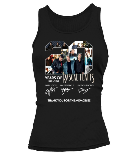 20 Years Of Rascal Flatts 1999 2019 Thank You For The Memories Signatures shirt Tank top Woman