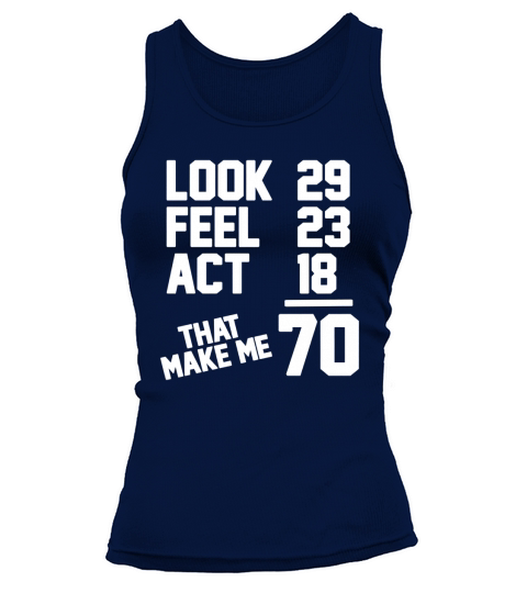 70th Birthday Gift 70 Year Old T-shirt Tank top Woman
