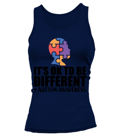 Autism Awareness - Its ok to be different b Tank top Woman