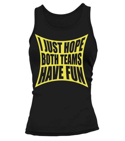 Both Teams Have Fun Tank top Woman