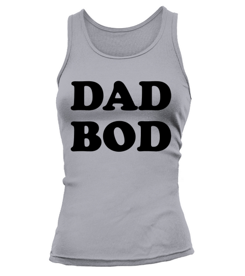 Dad Bod TShirts201704250432 Tank top Woman