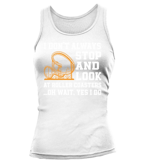 Funny Roller Coaster Quote Tank top Woman