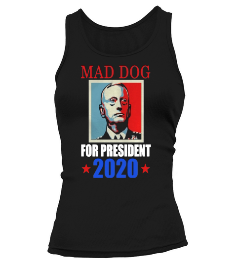 General Mad Dog Mattis Knifehands For President 2020 T-shirt Tank top Woman