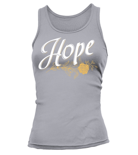 Hope Positive Message Motivational Inspirational Tank top Woman