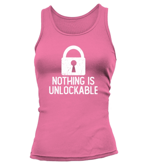 Locksmith Nothing Is Unlockable Pick Tools Tank top Woman