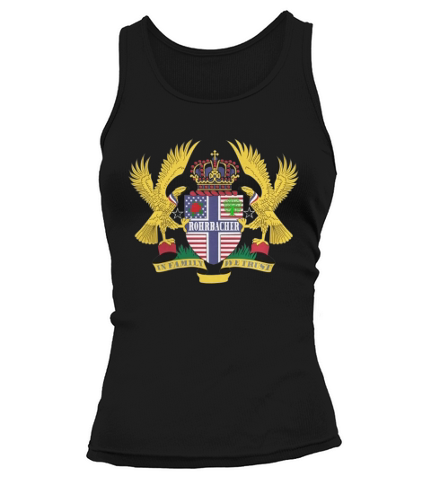 Rohrbacher Family Crest For American People - Rohrbacher Family T-Shirt, Hoodie, Sweatshirt Tank top Woman