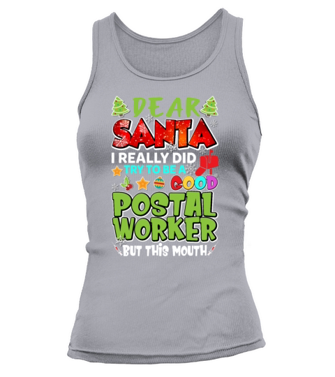 Santa I Really Did Try To Be A Good Postal Worker Tank top Woman