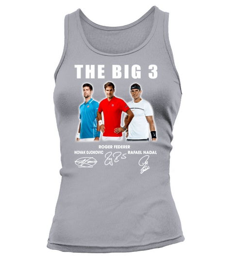 The Big 3 Novak Djokovic Roger Federer Rafael Nadal all Signed shirt Tank top Woman