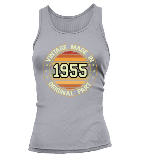 Vintage Made In 1955 Original Part Birthday 1955 Tank top Woman