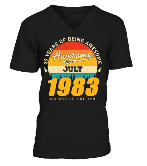 1983 Quarantine Edition July 39th birthday gift V-Neck T-shirt