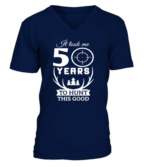 50 Years Old Happy 50th Birthday For Hunters V-Neck T-shirt