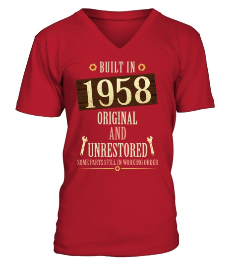 Built In The 1958 Original And Unrestored V-Neck T-shirt