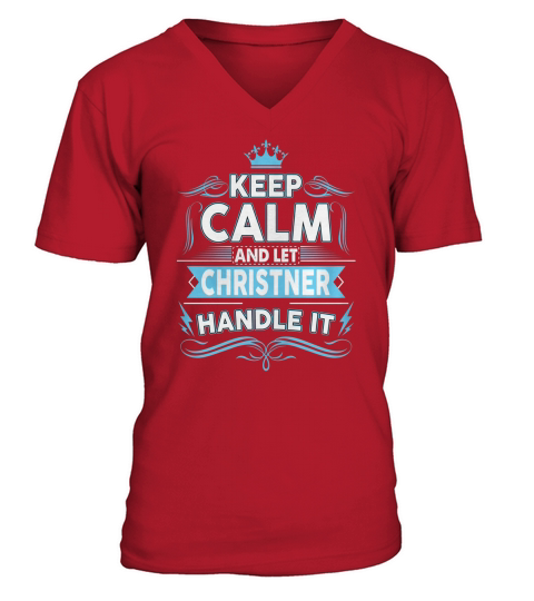 Keep calm CHRISTNER, CHRISTNER tshirt V-Neck T-shirt