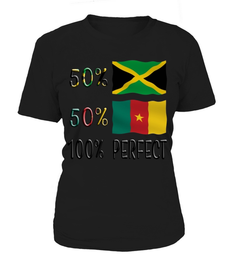50 Jamaica 50 Cameroon 100 Perfect Women's T-Shirt