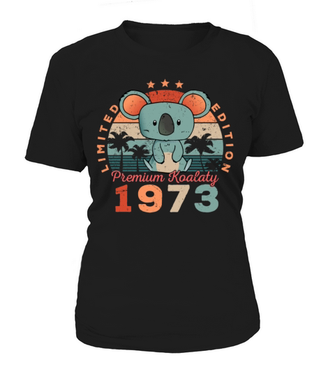 Birth Year 1973 Birthday Gift Koala Bear Koalas Women's T-Shirt
