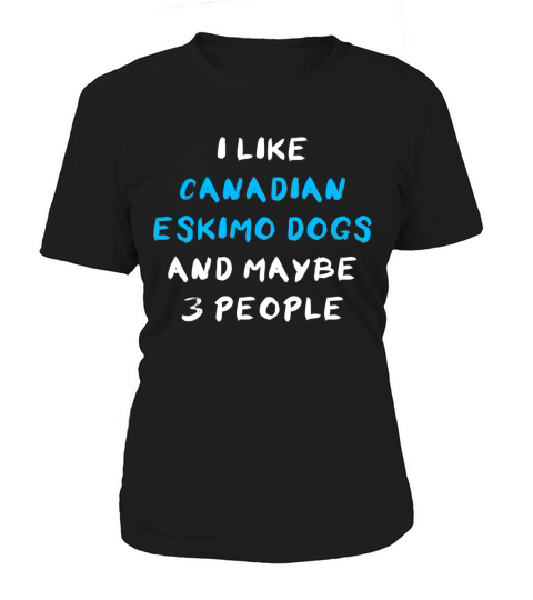 Canadian Eskimo Dog Funny Women's T-Shirt