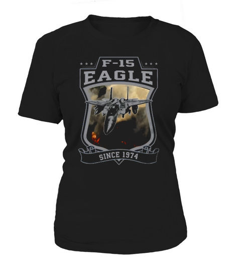 F15 EAGLE SINCE 1974 TSHIRT Women's T-Shirt