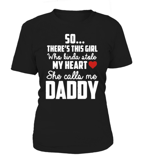 Father s Day Gift she calls me Daddy Women's T-Shirt