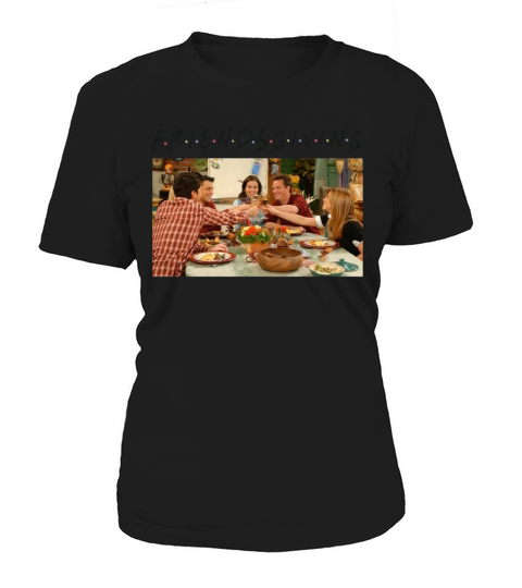 Friends TV show Friendsgiving shirt Women's T-Shirt