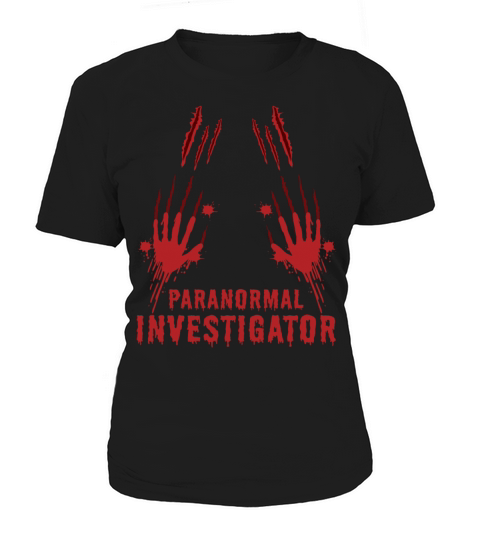 Ghost Hunting Paranormal Investigator Women's T-Shirt