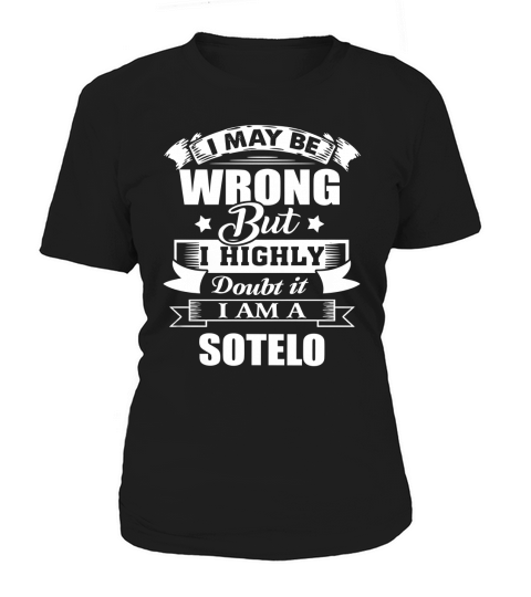 im SOTELO, i may be wrong but i highly doubt it. Women's T-Shirt