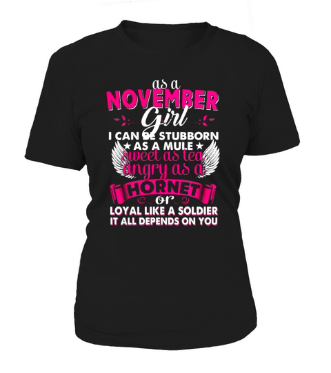 November Girl Stubborn As Mule Sweet As Tea Women's T-Shirt