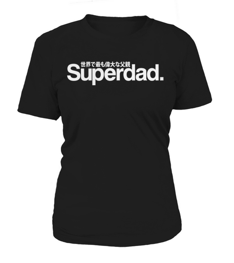 SuperDad Best Dad Ever Superdry Parody Fathers Day Gift Women's T-Shirt