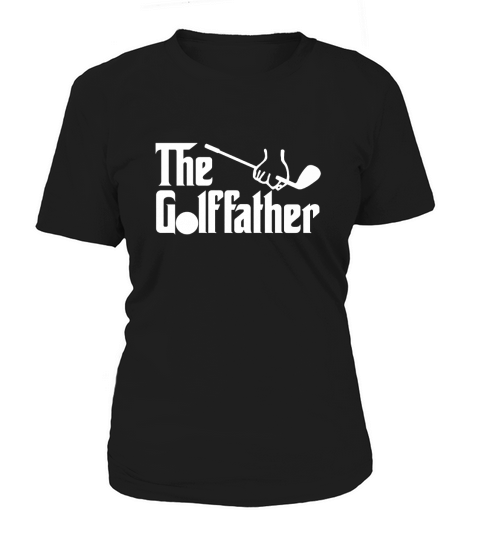 The Golffather Golf Father Women's T-Shirt
