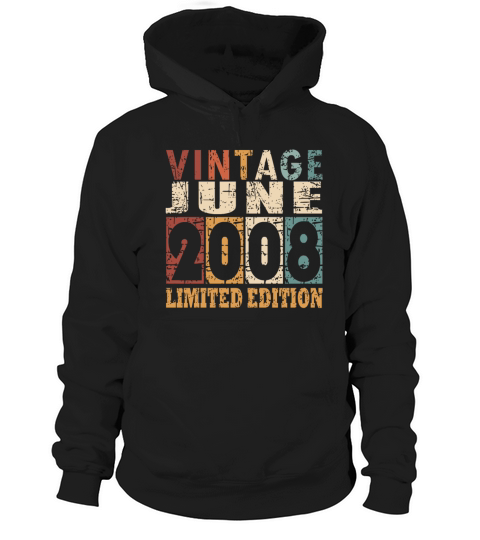 2008 vintage born in June gift Hoodie Unisex