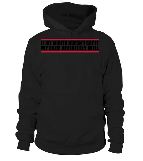 my face definitely will Hoodie Unisex